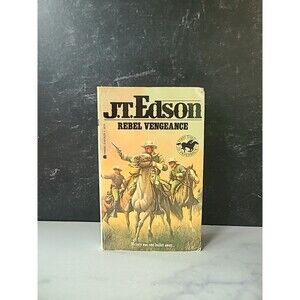 Rebel Vengeance By J.T. Edson Paperback